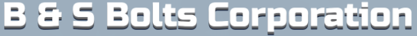 Logo for B & S Bolts Corporation